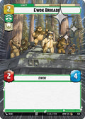 Ewok Brigade (Hyperspace Foil) - Homeworlds (HMW)