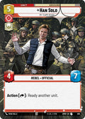 Han Solo - My Team's Ready (Hyperspace Foil) (Homeworlds #680)
