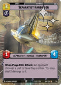 Separatist Harbinger (Hyperspace Foil) (Homeworlds #754)