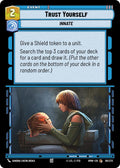 Trust Yourself (Homeworlds #101/272)