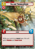 Village Troublemaker (Hyperspace Foil) (Homeworlds #686)