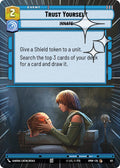 Trust Yourself (Hyperspace Foil) - Homeworlds (HMW)